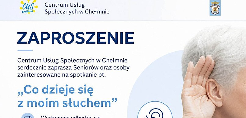 Zapraszamy na spotkanie „Co dzieje się z moim słuchem"