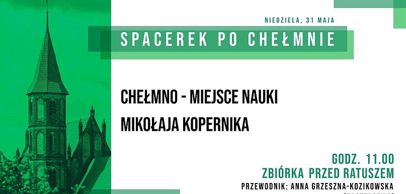 Chełmno - miejsce nauki Mikołaja Kopernika