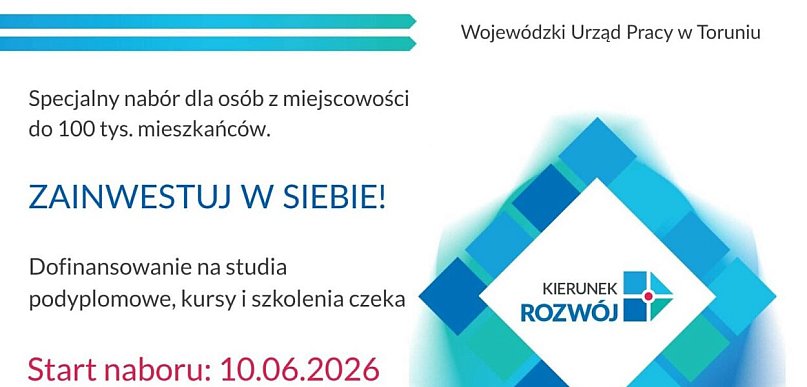 „Kierunek – Rozwój” – nabór dla mieszkańców miejscowości poniżej 100 tysięcy osób