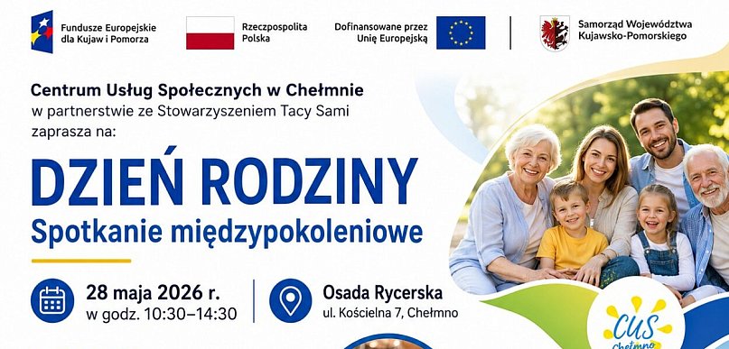 Jutro zapraszamy na Dzień Rodziny w Chełmnie