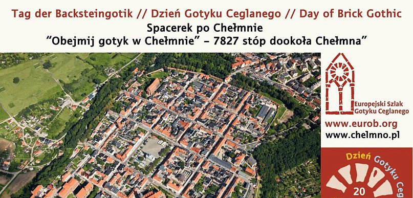 Spacerek po Chełmnie - Obejmij gotyk