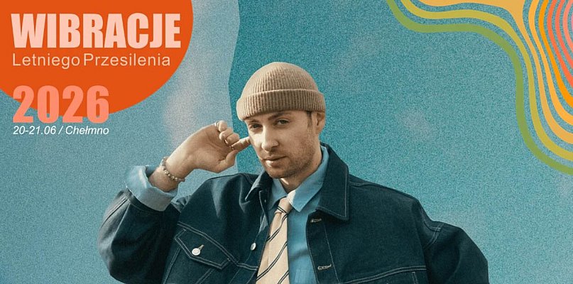 Dominik Dudek wystąpi na Wibracjach Letniego Przesilenia