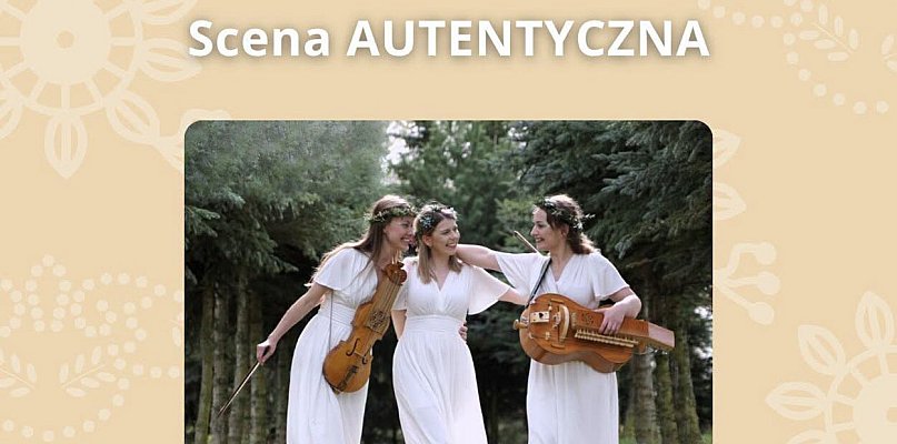 Zespół TrzyStruny zaprezentuje się na Scenie Autentycznej
