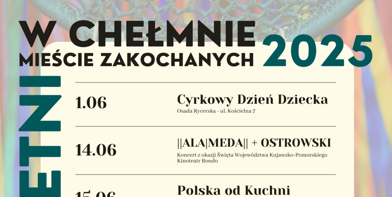 SEZON LETNI 2025 z Chełmińskim Domem Kultury