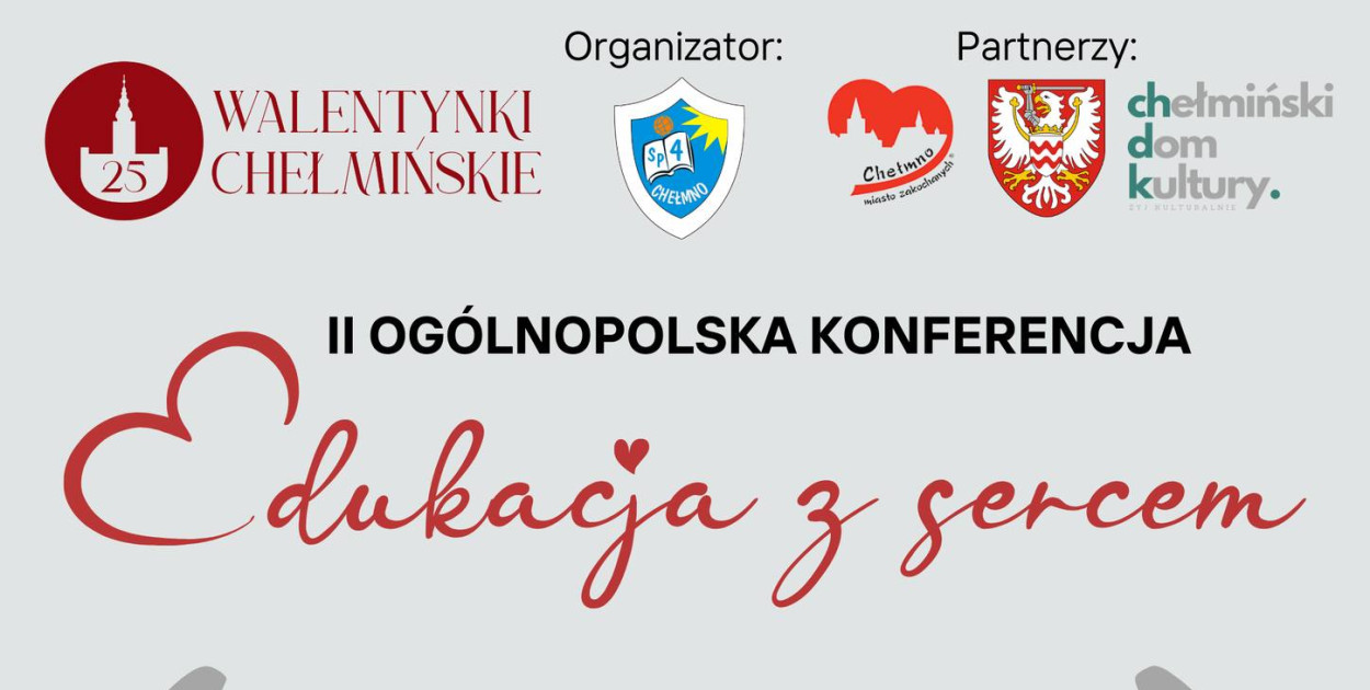 Zapraszamy na II Konferencję "Edukacja z sercem"