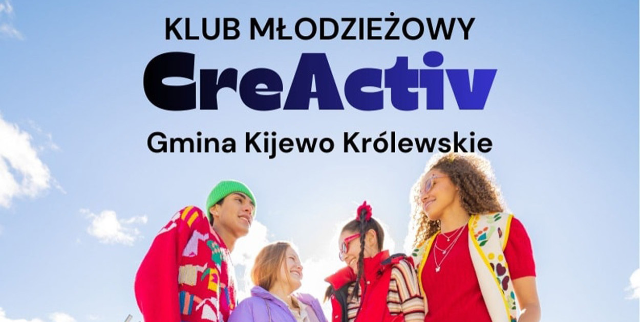Dobre wieści dla młodzieży z Gminy Kijewo Królewskie! Mamy GRANT