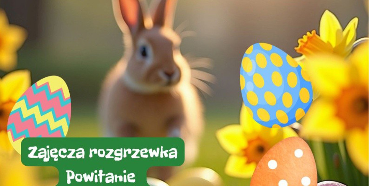 Wielkanoc tuż tuż! Pozbieraj z nami jajka w plenerze