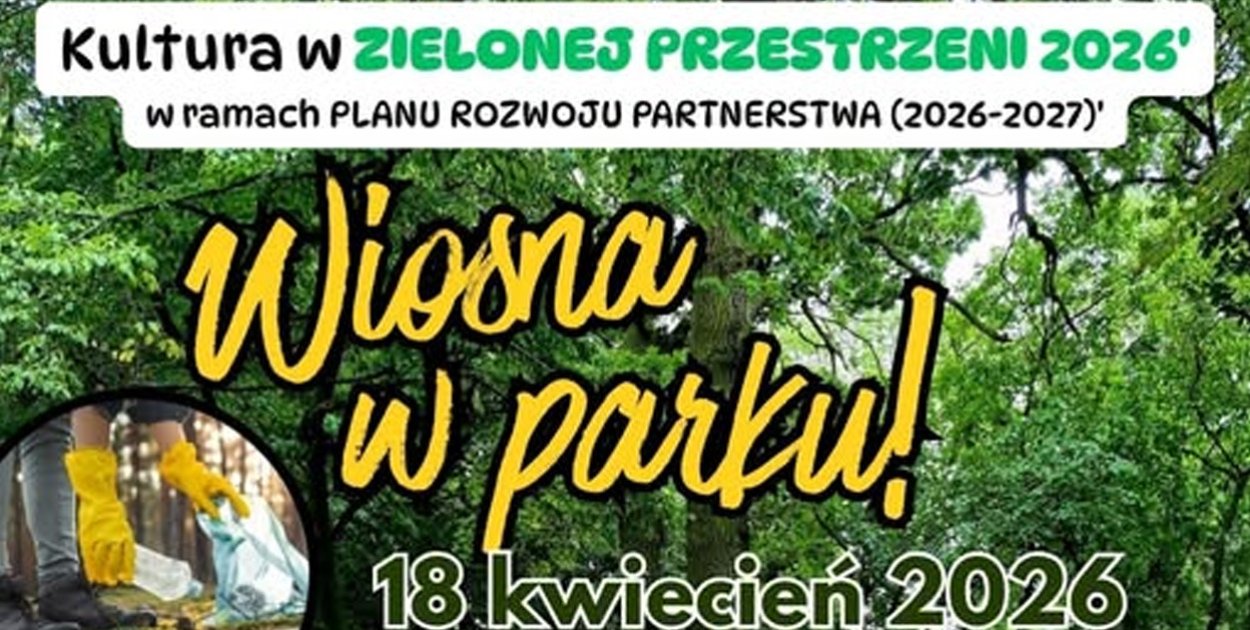 Akcja „Wiosna w Parku” w Dorposzu Szlacheckim