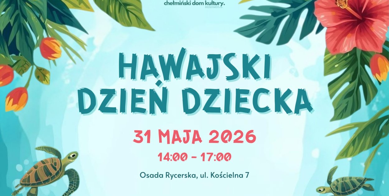 Hawajski Dzień Dziecka / 31.05.2026