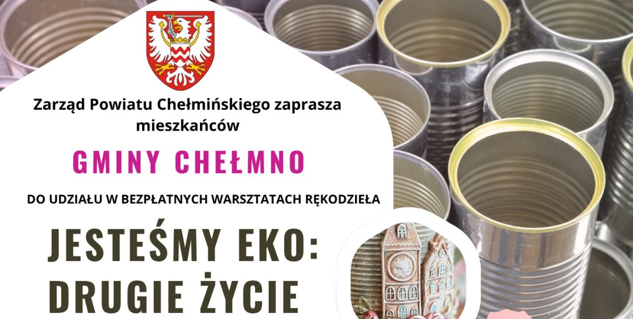 Zarząd Powiatu Chełmińskiego zaprasza mieszkańców Gminy Chelmno na warsztaty